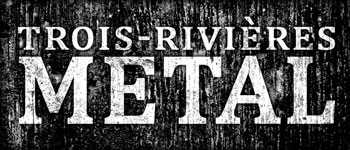 Trois-Rivières Metal